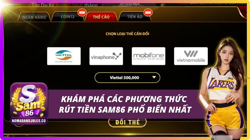 03 phương thức rút tiền SAM86 phổ biến nhất