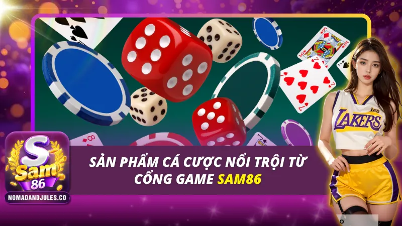 Trải nghiệm lôi cuốn cùng loạt siêu phẩm cá cược tại SAM86